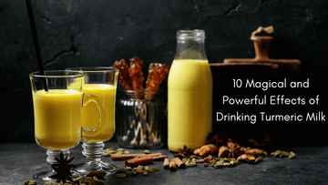 10 Magical and Powerful Effects of Drinking Turmeric Milk