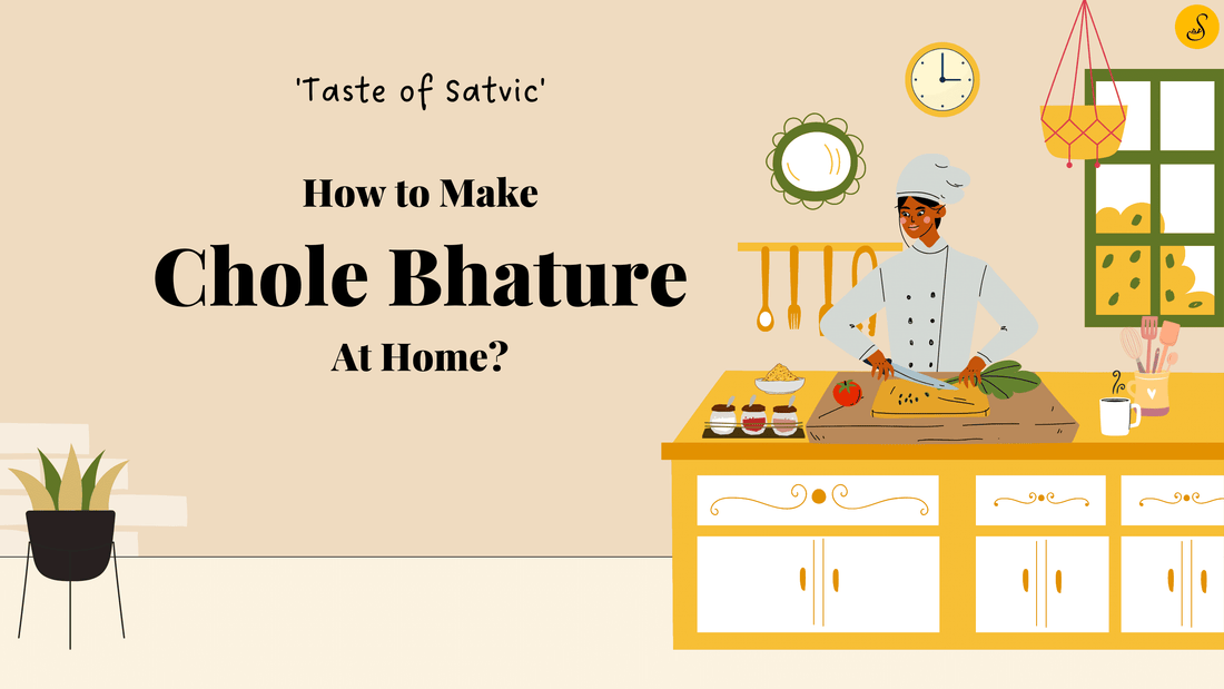 how to make chole bhature at home - satvic foods
