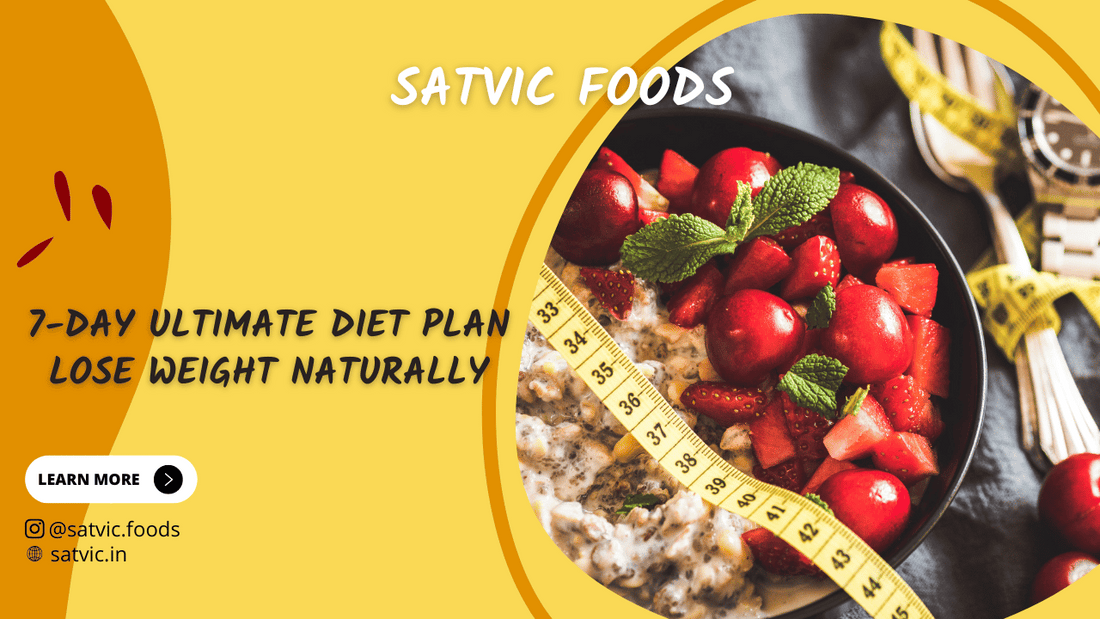 7 day diet plan for weight loss satvic foods