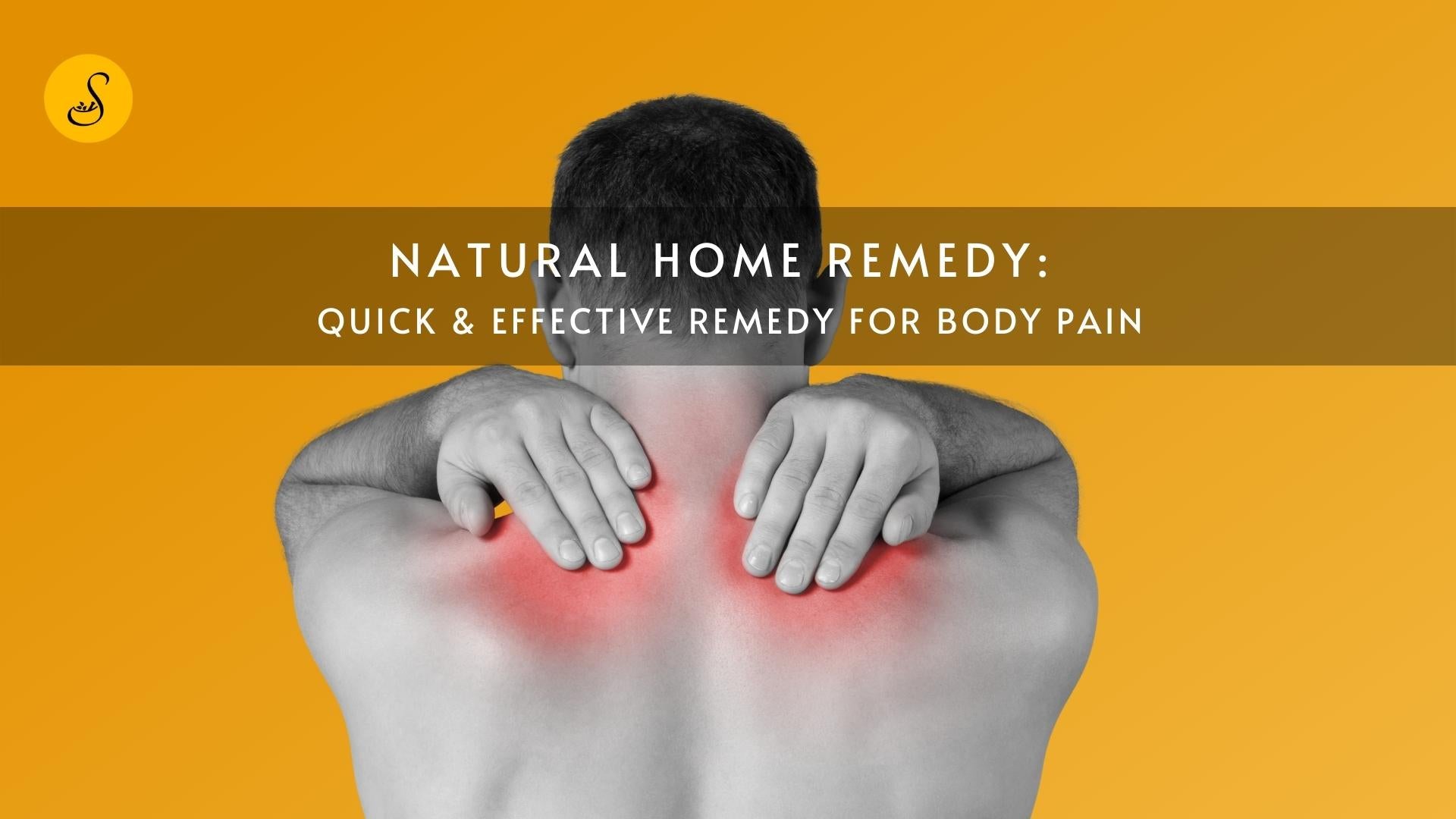 Natural Home Remedies for Body Pain with Satvic Foods in 2023