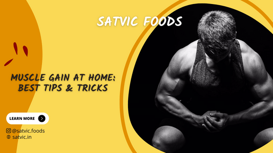 muscle gain at home satvic foods