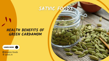 health benefits of cardamom satvic foods