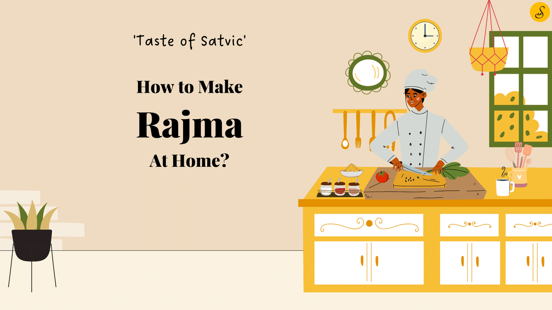 how to make rajma at home - satvic foods