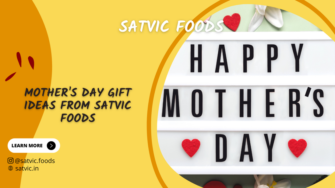 mother's day quote 2023 from satvic foods