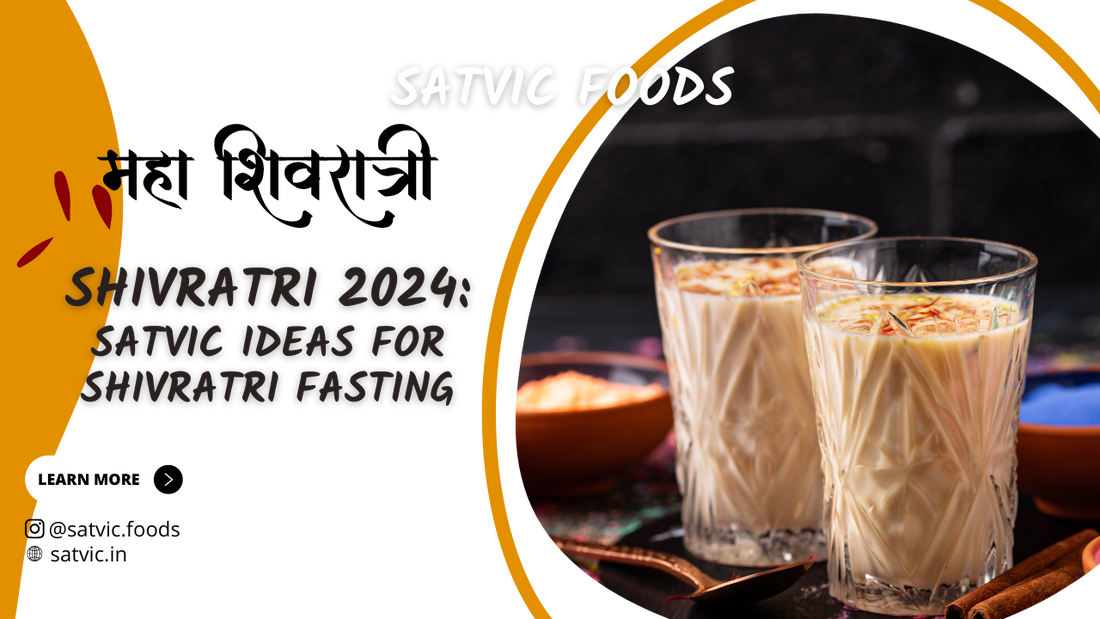 satvic foods mahashivratri fast 2024